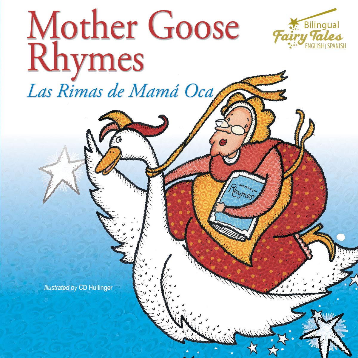 Amazon Com Bilingual Fairy Tales Mother Goose Rhymes English And Spanish Edition 9781643690094 Rourke Educational Media Books
