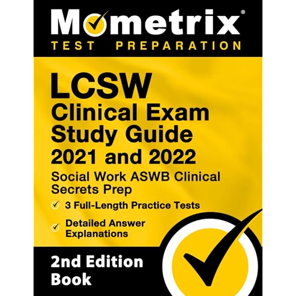 Lcsw Clinical Exam Study Guide 2021 And 2022 Social Work Aswb Clinical Secrets Prep 3 Full Length Practice Tests Detailed Answer Explanations 2nd Edition Book Bowling Matthew 9781516718221 Amazon Com Books