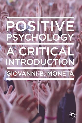 Download Positive Psychology: A Critical Introduction PDF