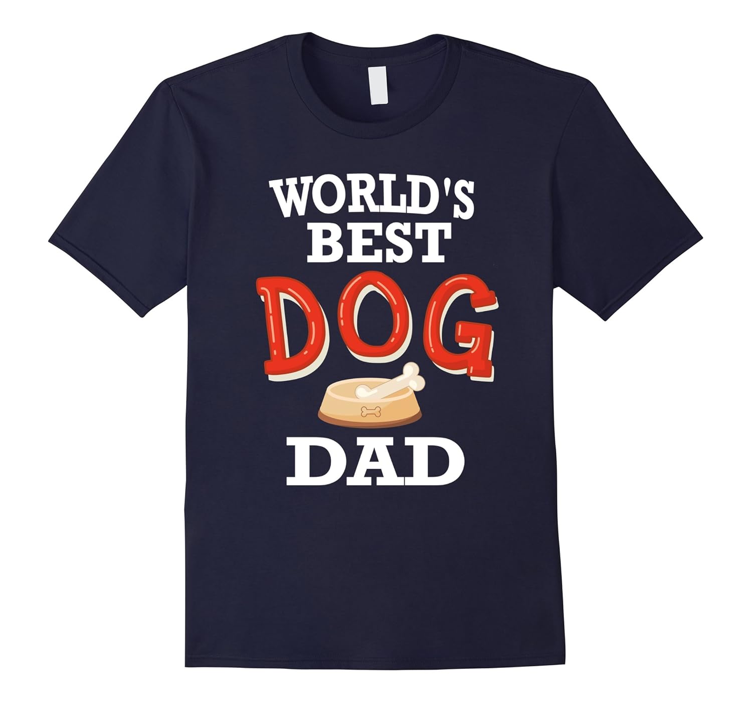 World's Best Dog Dad Funny Father Gift T-Shirt-Rose