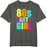 80s Party Girl T Shirt Retro Throwback 1980s Tee T-Shirt