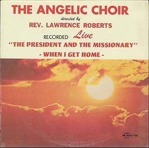 Recorded LIve: "The President and The Missionary" / When I Get Home