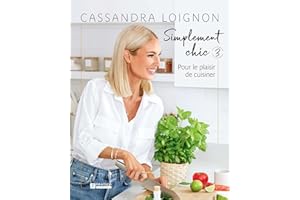 Simplement chic 3: Pour le plaisir de cuisiner