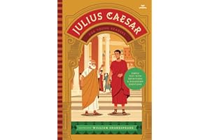 Julius Caesar for Young Readers: A Simplified Chapter Book Retelling for Kids 7-10 with Glossary, Cast of Characters, and Shakespeare Biography ... Kids Book) (Shakespeare for Young Readers)