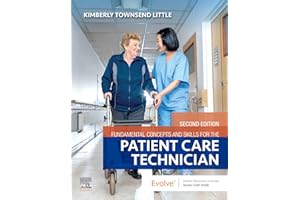 Fundamental Concepts and Skills for the Patient Care Technician - E-Book