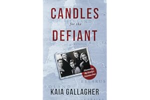 Candles for the Defiant: Discovering my Family's Estonian Past