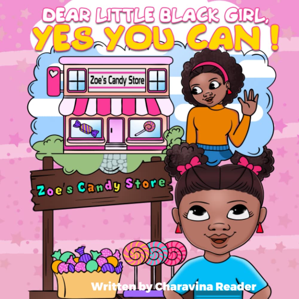 Dear Little Black Girl Yes You Can!