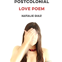 Postcolonial Love Poem: Poems book cover