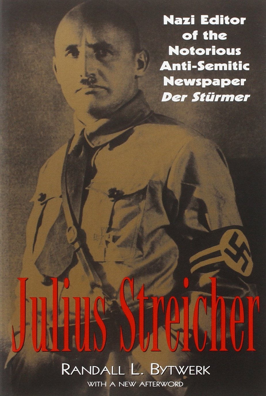 Julius Streicher Nazi Editor Of The Notorious Anti Semitic