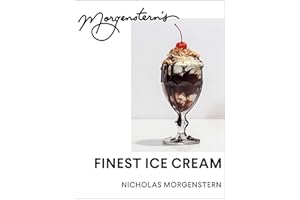 Morgenstern's Finest Ice Cream: A Cookbook