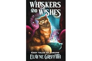 Whiskers and Wishes: Cozy Tales of Larune