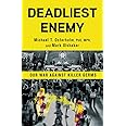 Deadliest Enemy: Our War Against Killer Germs