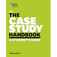 The Case Study Handbook, Revised Edition: A Student's Guide book cover
