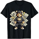 Teddy Bear Hustler Buisness Bear Dollar Street Clothes T-Shirt
