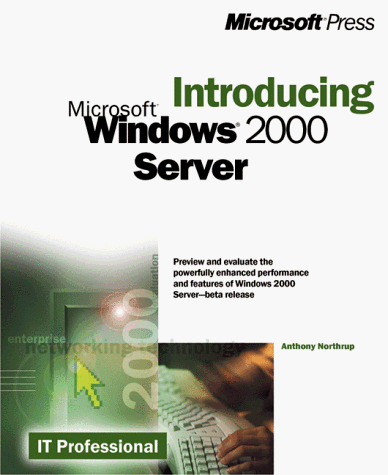 Introducing Microsoft Windows 2000 Server