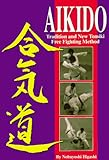 Aikido: Tradition and New Tomiki Free Fighting Method