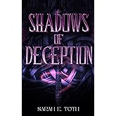 Shadows of Deception