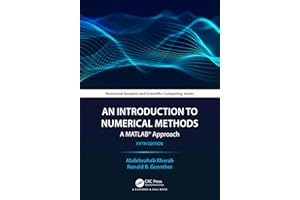 An Introduction to Numerical Methods: A MATLAB® Approach (Chapman & Hall/CRC Numerical Analysis and Scientific Computing Seri
