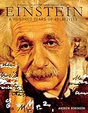 Einstein: A Hundred Years of Relativity