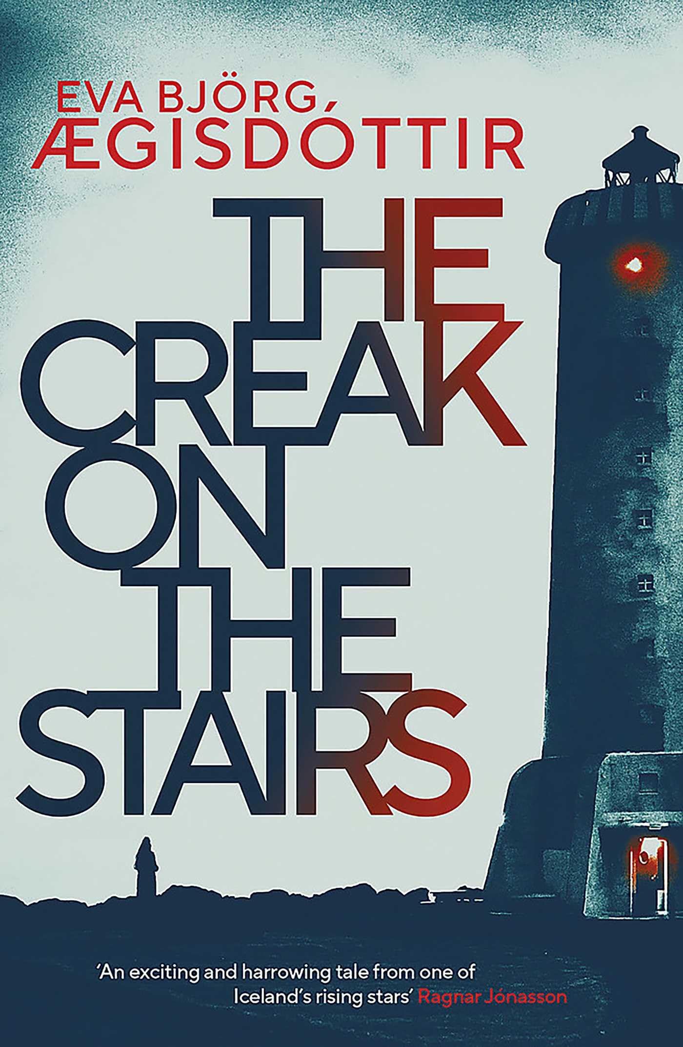 The Creak on the Stairs (Forbidden Iceland): Volume 1