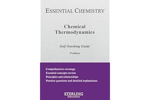 Chemical Thermodynamics: Essential Chemistry Self-Teaching Guide