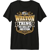 its a Walton Thing You Wouldnt Understand Walton Tshirt Premium Tri-Blend T-Shirt