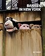 BANKSY IN NEW YORK バンクシー・イン・ニューヨーク【日本語版】