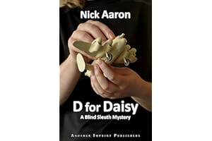 D for Daisy (The Blind Sleuth Mysteries Book 1)
