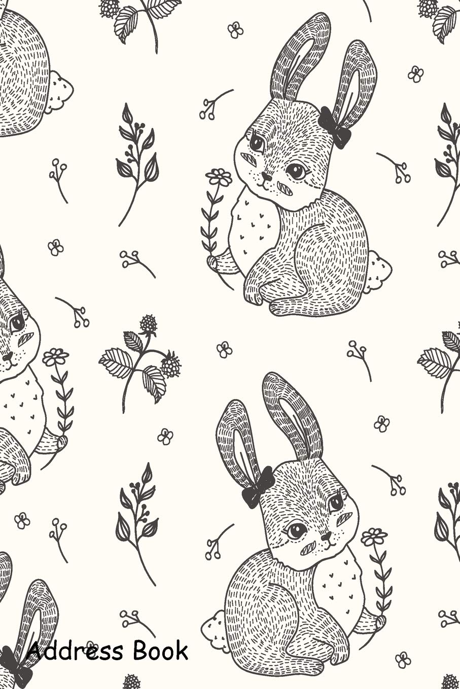 Address Book: For Contacts, Addresses, Phone, Email, Note,Emergency Contacts,Alphabetical Index With Pretty Rabbit