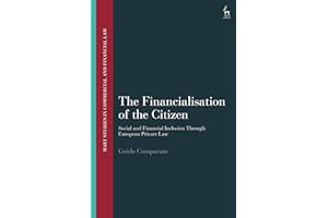 The Financialisation of the Citizen: Social and Financial Inclusion through European Private Law