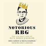 Notorious RBG: The Life and Times of Ruth Bader Ginsburg