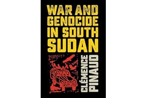 War and Genocide in South Sudan