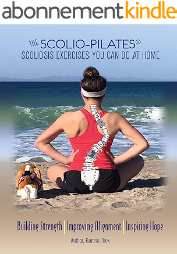 Download Scolio-Pilates Home Exercise Notebook: The Scolio-Pilates Exercises You Can Do at Home (English Edition) PDF
