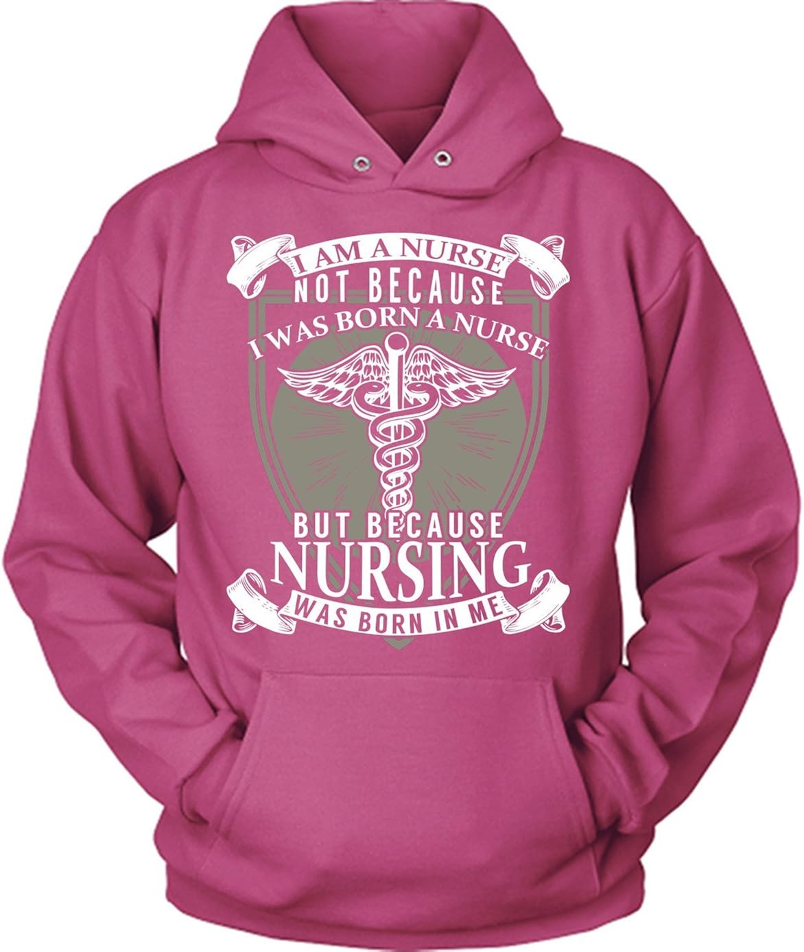 GetShirtz Nursing Was Born In Me Nurses Hoodie XXXXLarge Pink Clothing