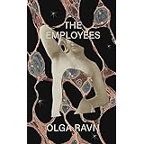 The Employees: A workplace novel of the 22nd century