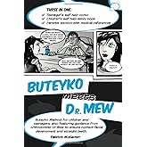 Buteyko Meets Dr. Mew