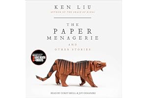 The Paper Menagerie and Other Stories