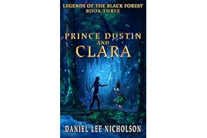 Prince Dustin and Clara: Legends of the Black Forest