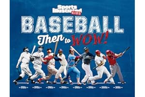 Baseball: Then to WOW!