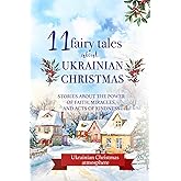 11 tales about Ukrainian Christmas: Magical world of Ukrainian traditions