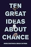 Ten Great Ideas about Chance