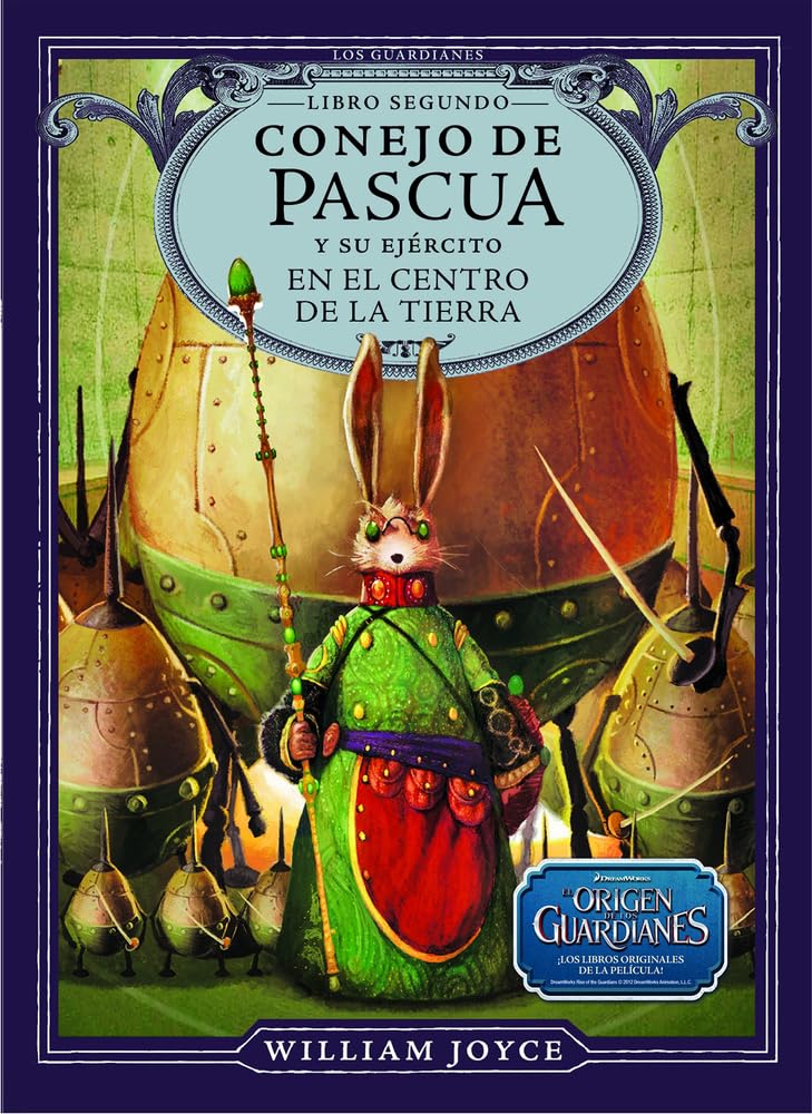 Portada de Conejo de Pascua y su ejército en el centro de la Tierra: Volume 2 (Los Guardianes de la Infancia)