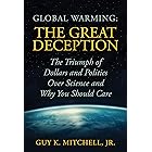 Global Warming: The Great Deception