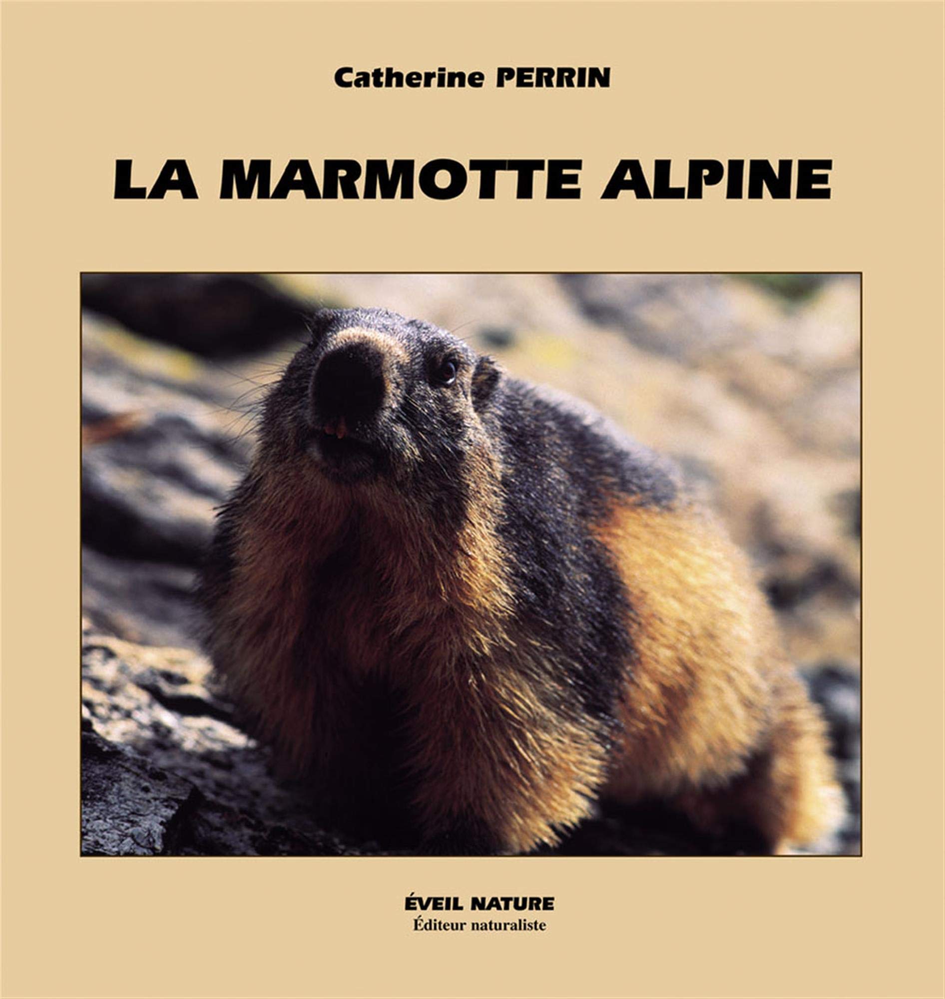 La Marmotte Alpine Collection Approche N 22 French Edition Dorigny Francois Perrin Catherine Amazon Com Books