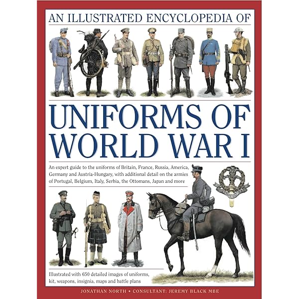 An Illustrated Encyclopedia of Uniforms of World War II: An