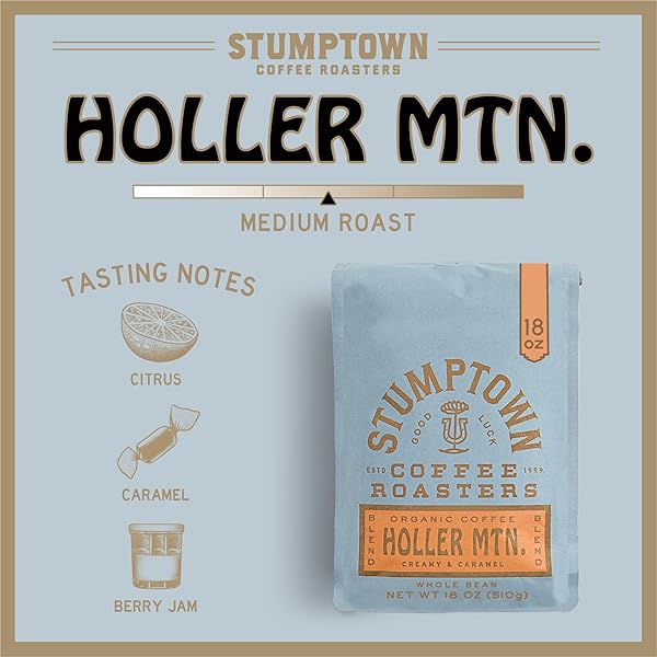 STUMPTOWN COFFEE ROASTERS, MEDIUM ROAST ORGANIC WHOLE BEAN COFFEE, 100% ARABICA COFFEE – HOLLER MOUNTAIN 18 OUNCE BAG WITH FLAVOR NOTES OF CITRUS ZEST, CARAMEL AND HAZELNUT