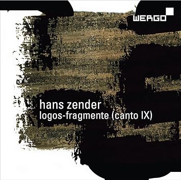 ハンス ツェンダー 32の声と4つのグループ オーケストラのための Hans Zender Logos Fragmente Canto Ix Sacd Hybrid 輸入盤 Amazon Co Jp