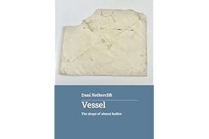Vessel: the shape of absent bodies