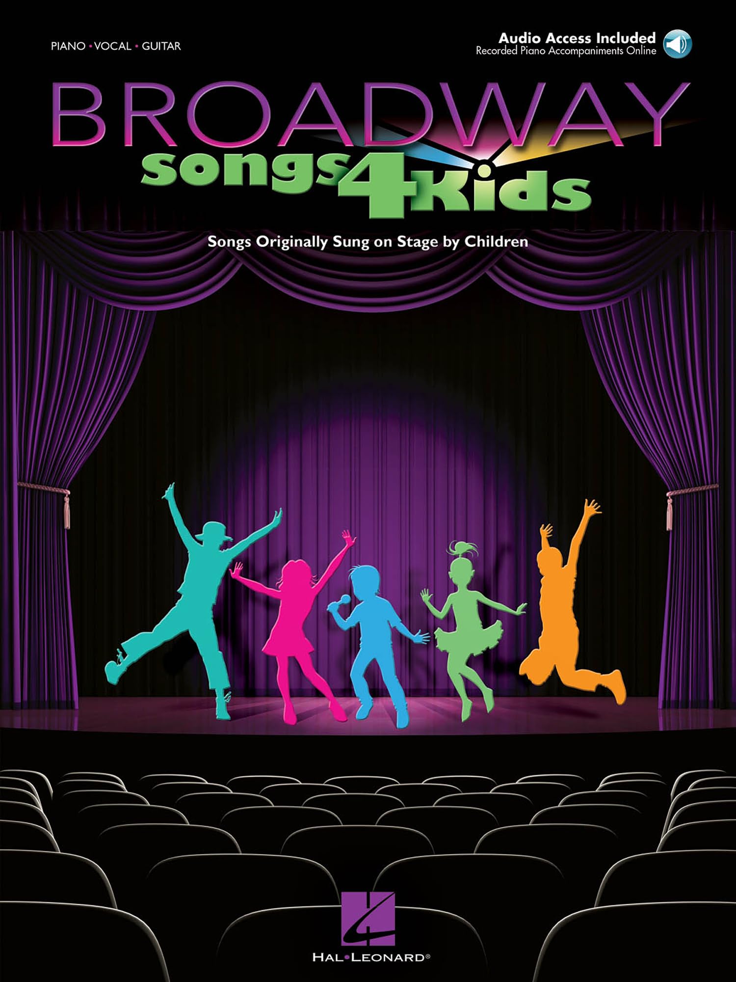 Broadway Songs 4 Kids: Songs Originally Sung on Stage by Children