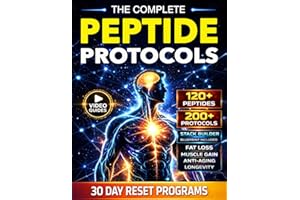 Peptide Protocols: The Complete Science-Based Guide to Therapeutic Peptides, Precision Stacking, and Strategic Dosing for Per